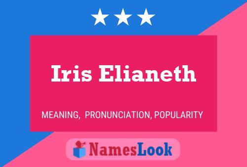 Iris Elianeth Namensposter