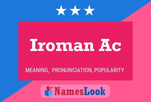 Iroman Ac Namensposter