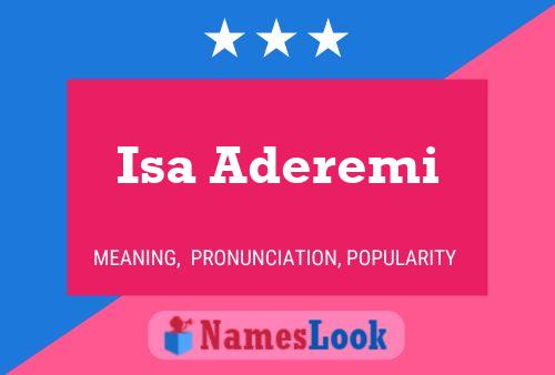 Isa Aderemi Namensposter