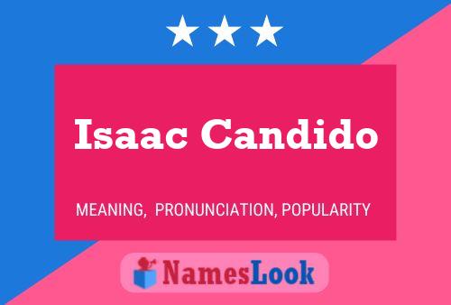 Isaac Candido Namensposter