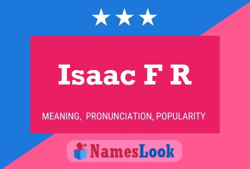 Isaac F R Namensposter