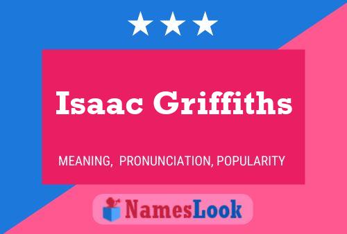 Isaac Griffiths Namensposter