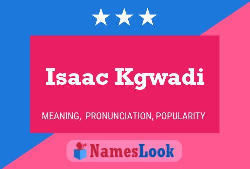 Isaac Kgwadi Namensposter