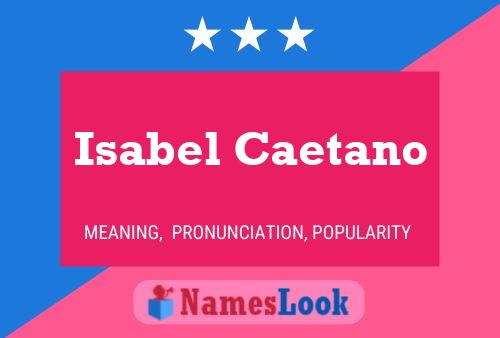 Isabel Caetano Namensposter