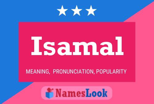 Isamal Namensposter