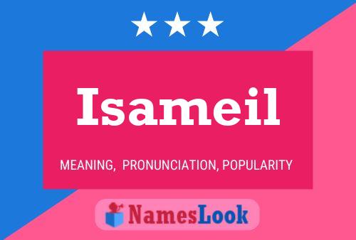 Isameil Namensposter