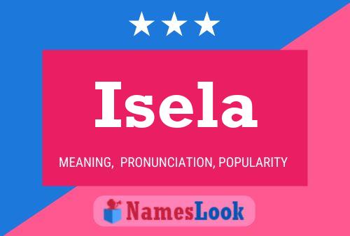 Isela Namensposter