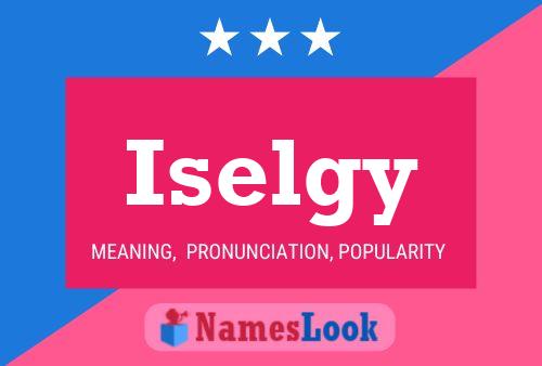 Iselgy Namensposter