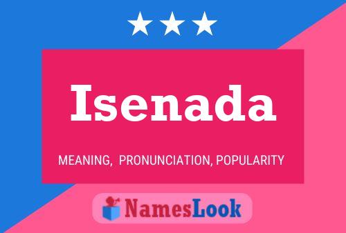 Isenada Namensposter