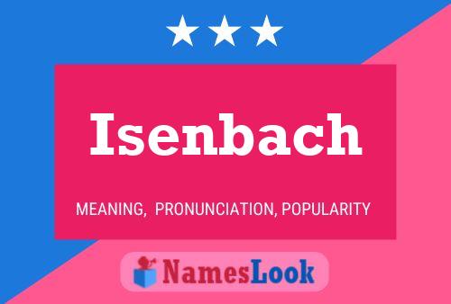 Isenbach Namensposter