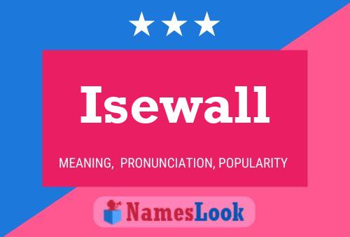 Isewall Namensposter