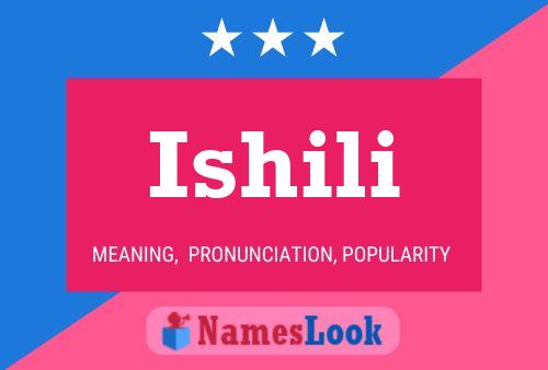 Ishili Namensposter