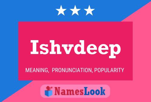 Ishvdeep Namensposter