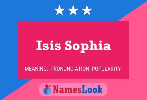 Isis Sophia Namensposter