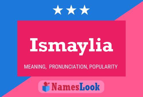 Ismaylia Namensposter