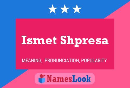 Ismet Shpresa Namensposter