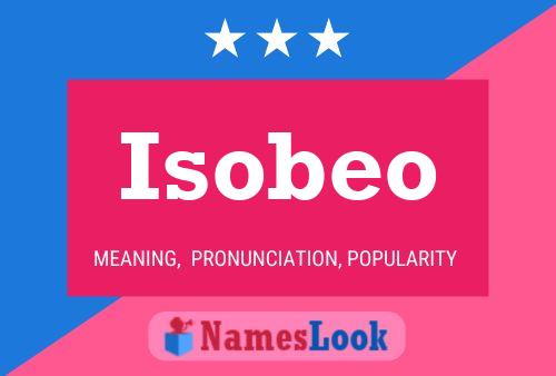 Isobeo Namensposter