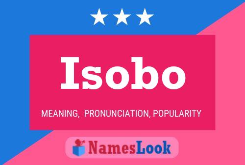 Isobo Namensposter