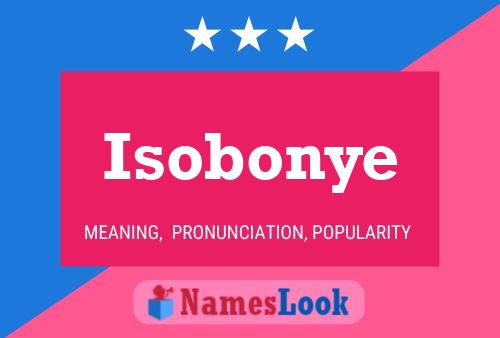 Isobonye Namensposter