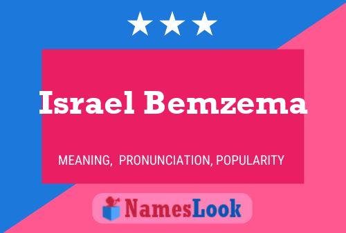 Israel Bemzema Namensposter