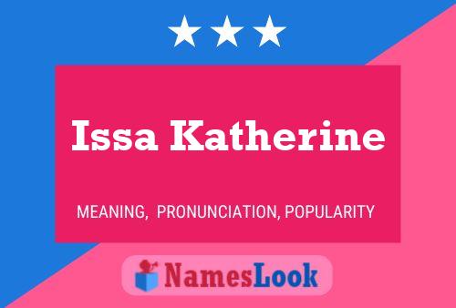 Issa Katherine Namensposter