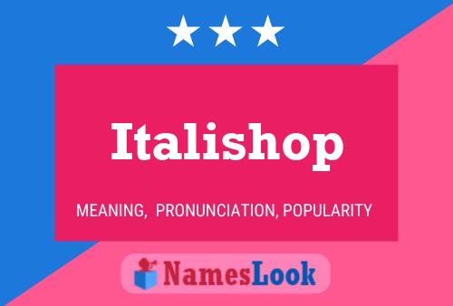 Italishop Namensposter