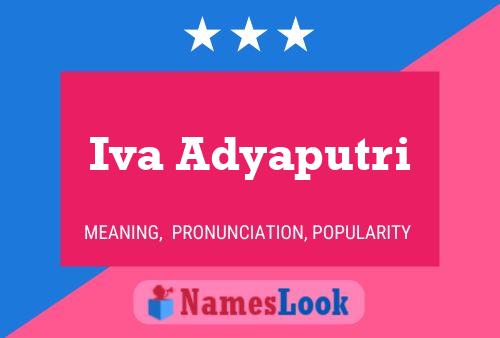 Iva Adyaputri Namensposter