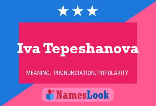 Iva Tepeshanova Namensposter