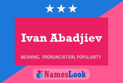 Ivan Abadjiev Namensposter