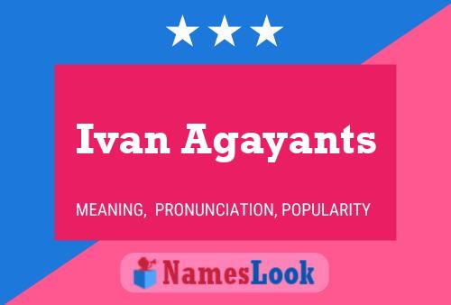 Ivan Agayants Namensposter