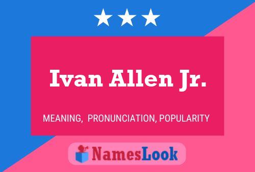 Ivan Allen Jr. Namensposter