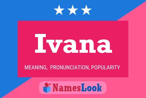 Ivana Namensposter