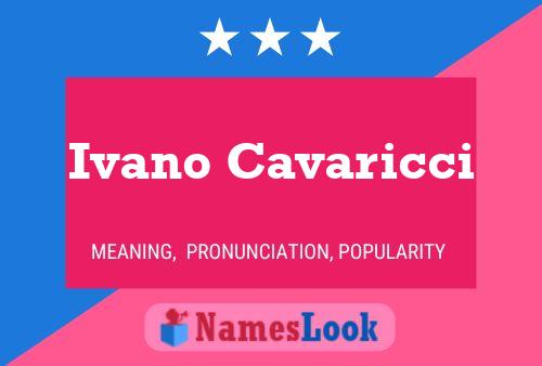 Ivano Cavaricci Namensposter