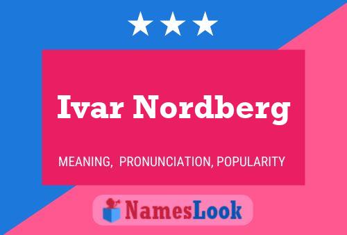 Ivar Nordberg Namensposter