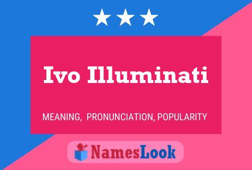 Ivo Illuminati Namensposter