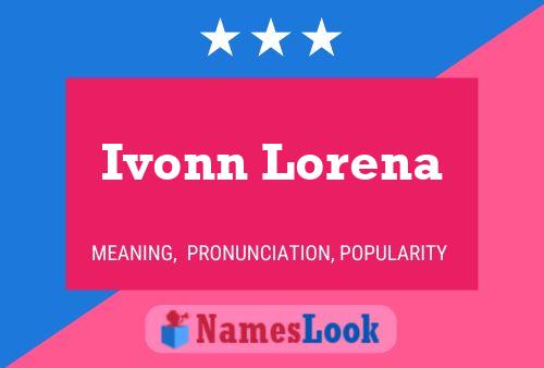 Ivonn Lorena Namensposter