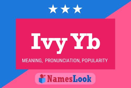 Ivy Yb Namensposter