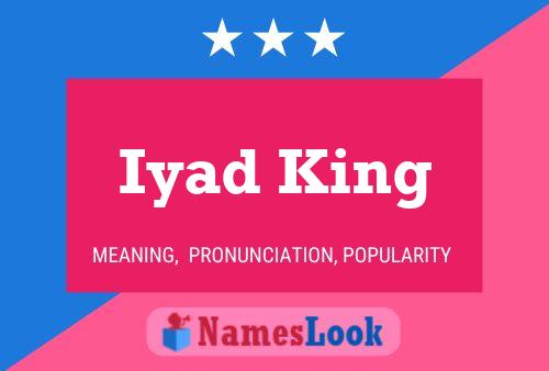 Iyad King Namensposter