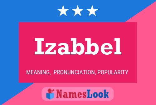 Izabbel Namensposter