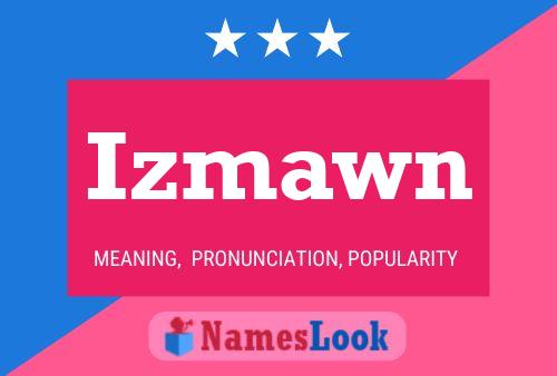 Izmawn Namensposter