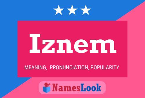 Iznem Namensposter