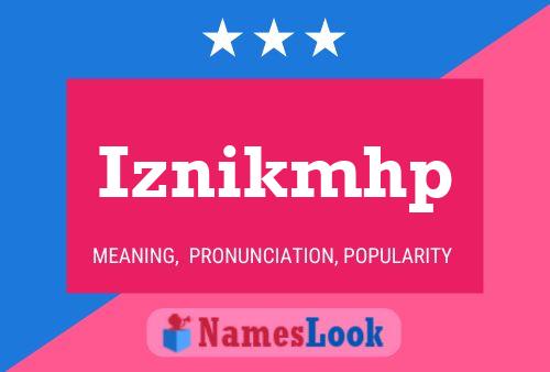 Iznikmhp Namensposter