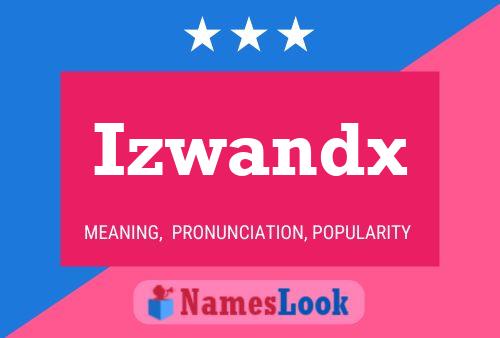 Izwandx Namensposter