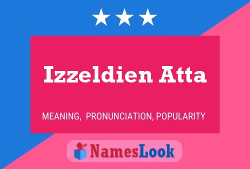 Izzeldien Atta Namensposter