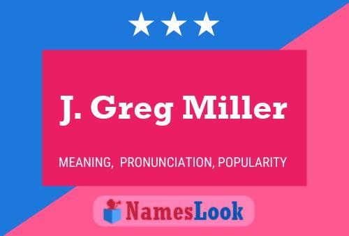 J. Greg Miller Namensposter