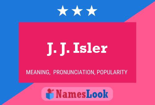 J. J. Isler Namensposter