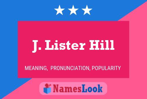 J. Lister Hill Namensposter