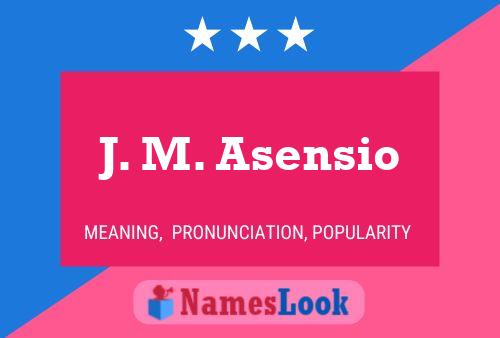 J. M. Asensio Namensposter