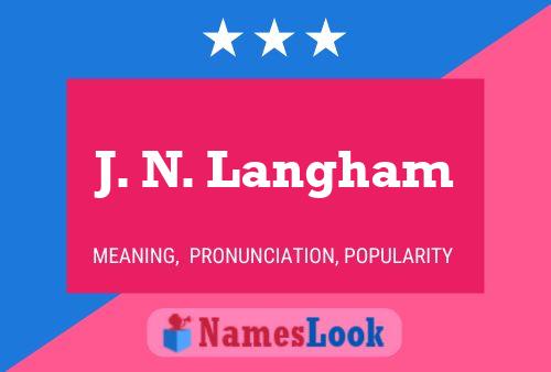 J. N. Langham Namensposter