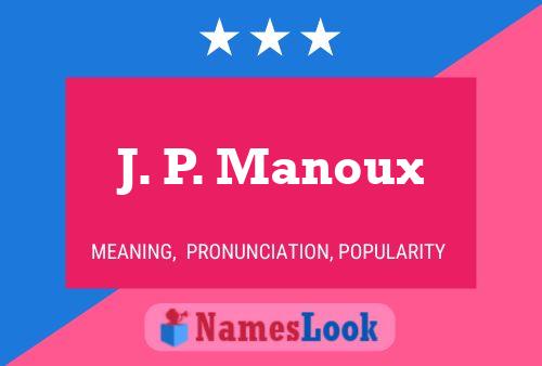 J. P. Manoux Namensposter